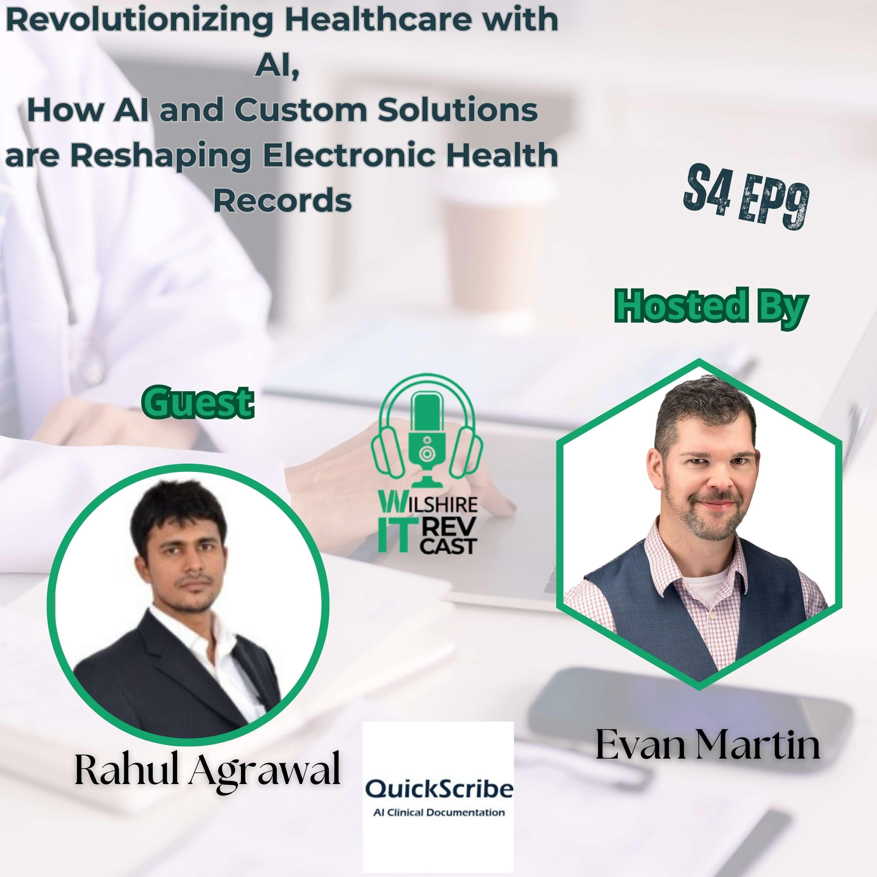 S4 EP9 Revolutionizing Healthcare with AI - The Wilshire IT RevCast cover