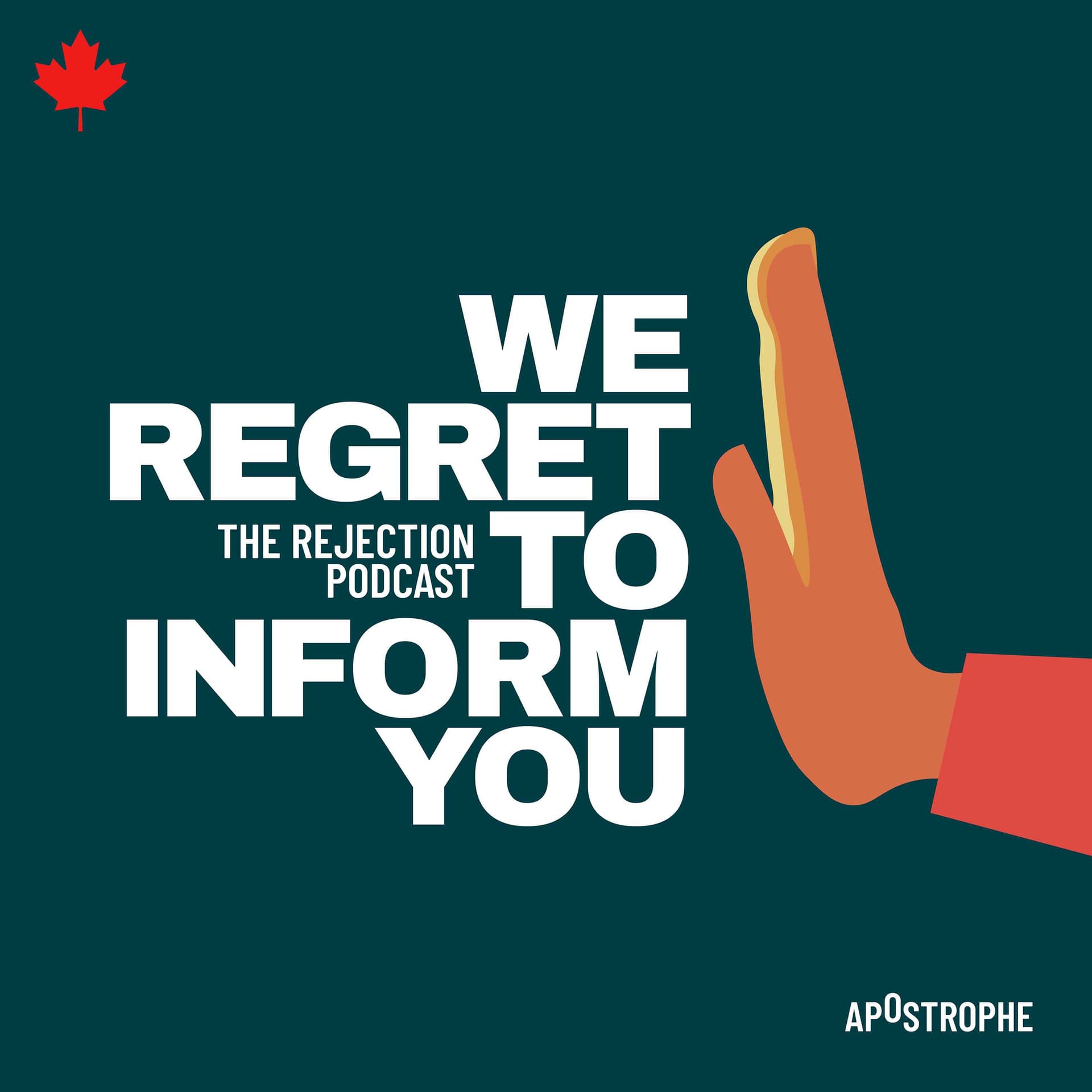 We Regret To Inform You: The Rejection Podcast cover
