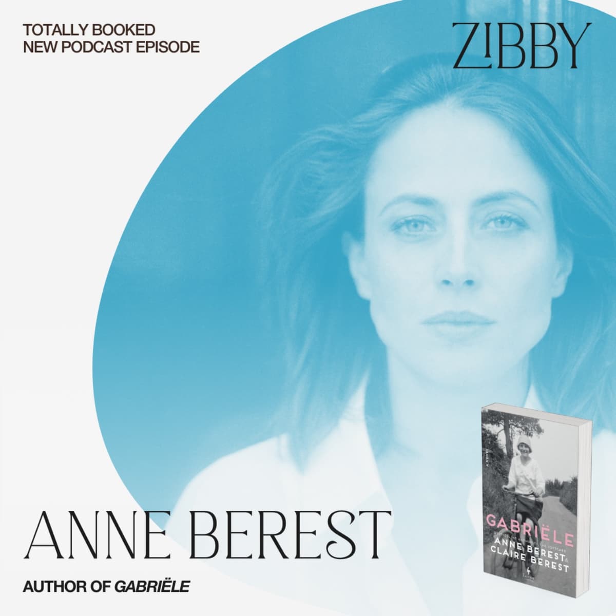 Anne Berest, GABRIËLE - Totally Booked with Zibby cover
