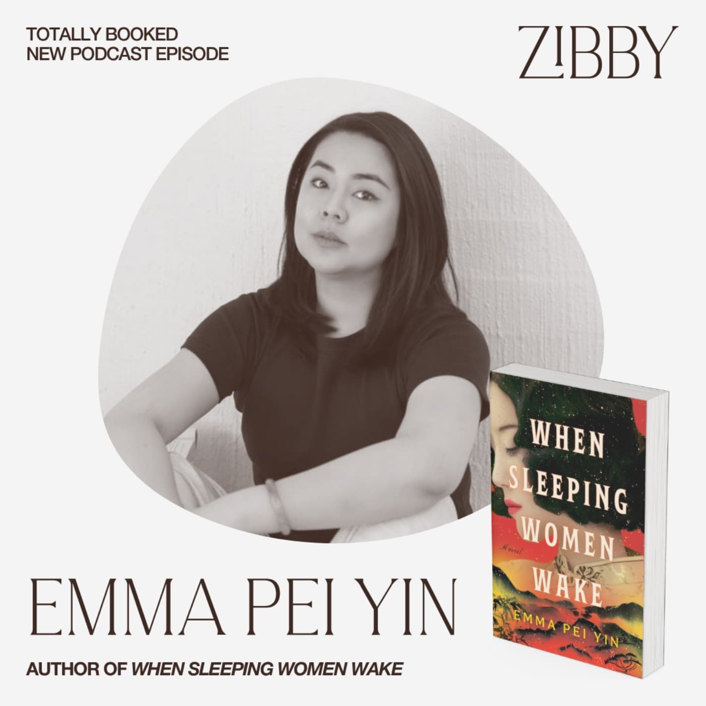 Emma Pei Yin, WHEN SLEEPING WOMEN WAKE: A Novel - Totally Booked with Zibby cover