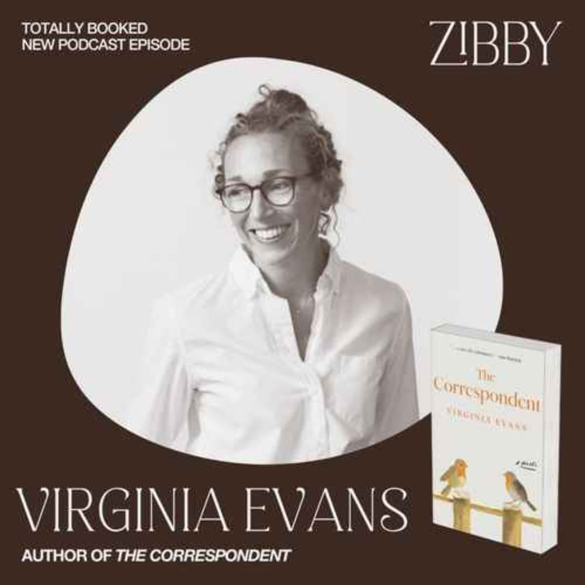 Virginia Evans, THE CORRESPONDENT: A Novel - Totally Booked with Zibby cover