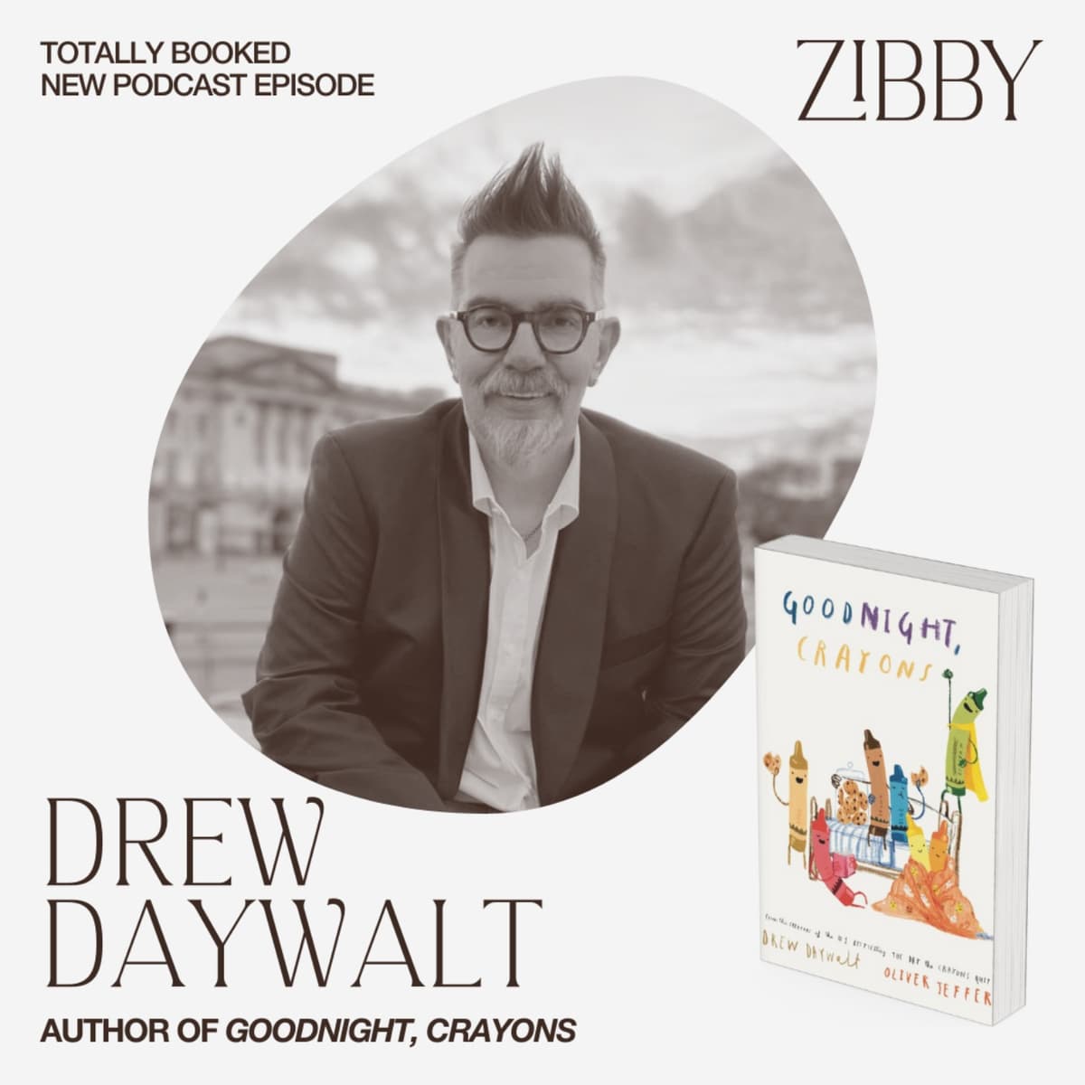 Drew Daywalt, GOODNIGHT, CRAYONS - Totally Booked with Zibby cover