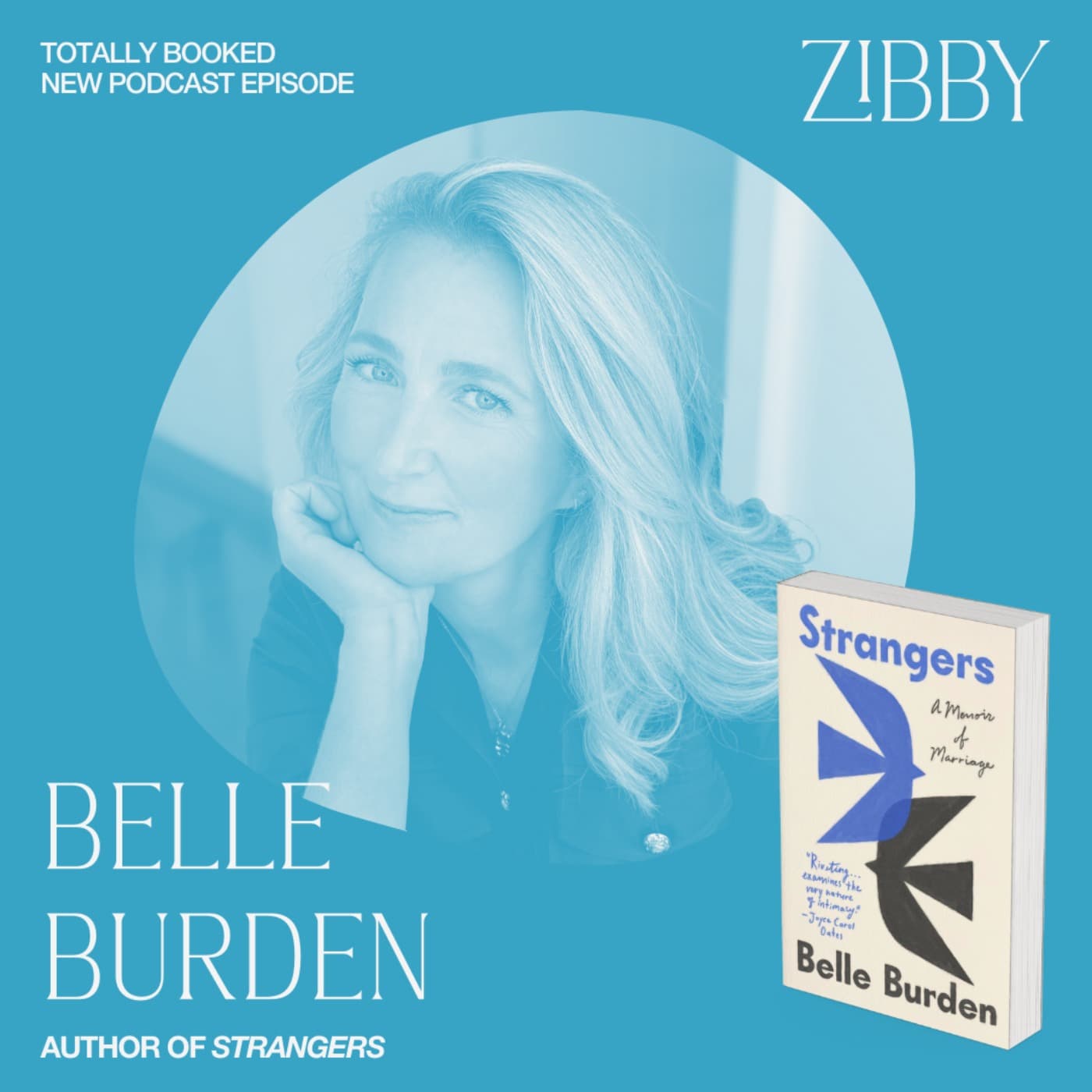 Belle Burden, STRANGERS: A Memoir of Marriage - Totally Booked with Zibby cover