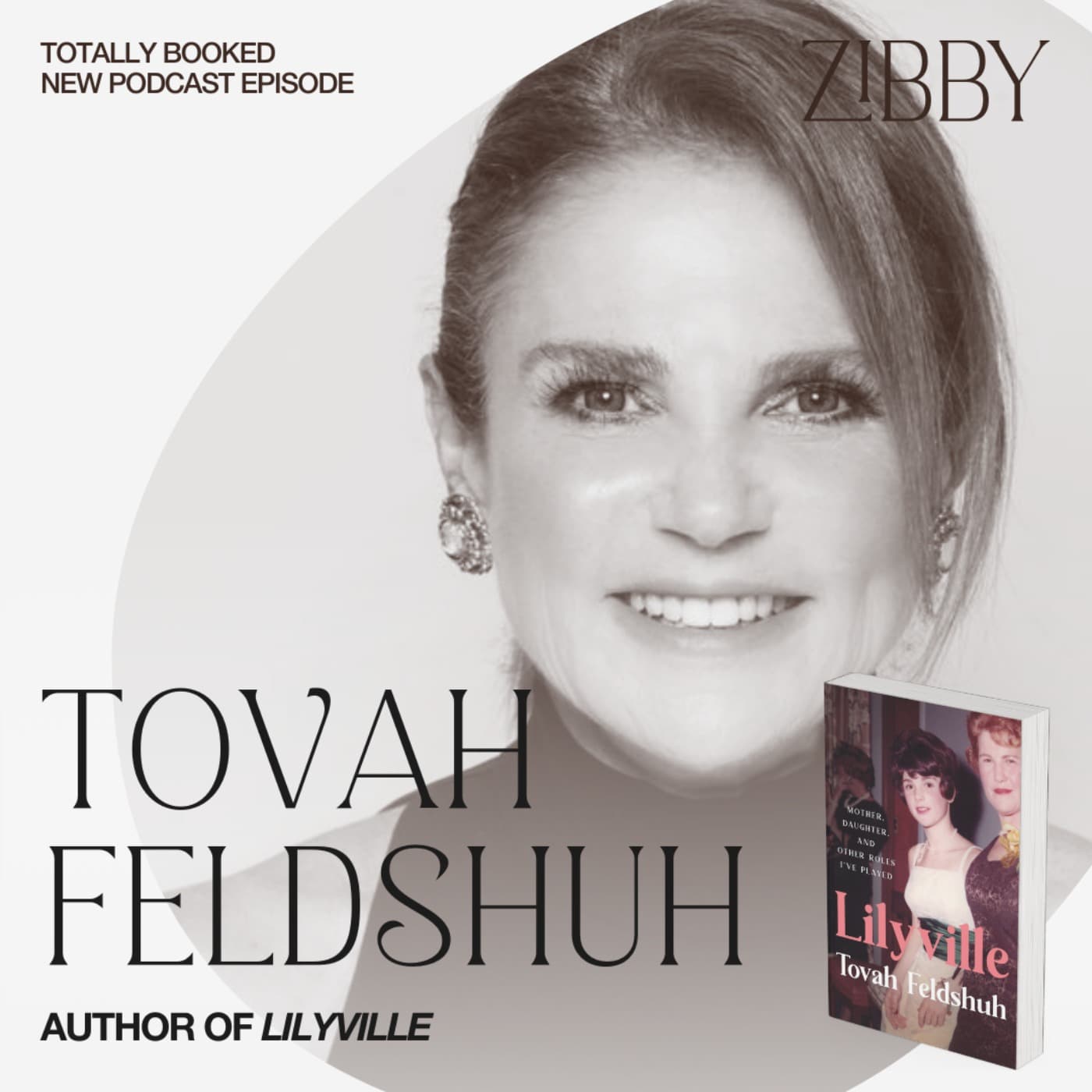 TOVAH!!!!! - Totally Booked with Zibby cover