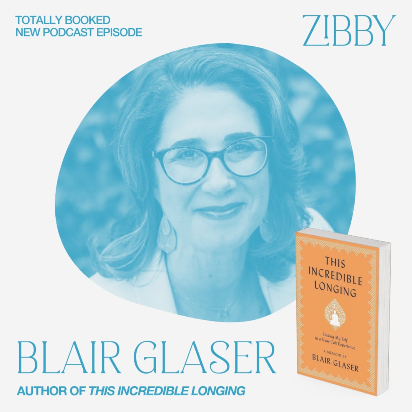Finding Yourself with Blair Glaser - Totally Booked with Zibby cover