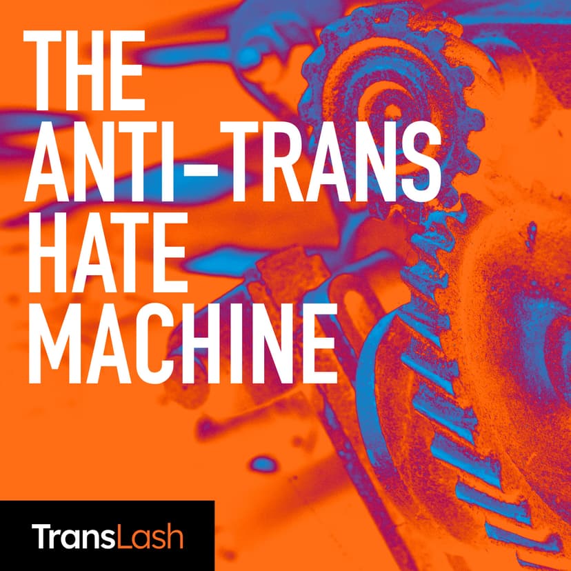 The Anti-Trans Hate Machine: A Plot Against Equality cover