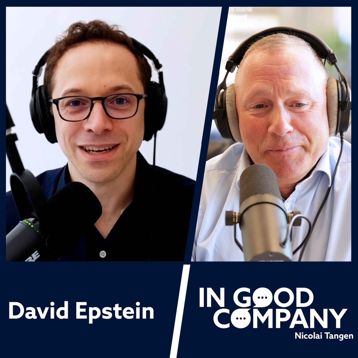 David Epstein: The power of being a generalist - In Good Company with Nicolai Tangen cover