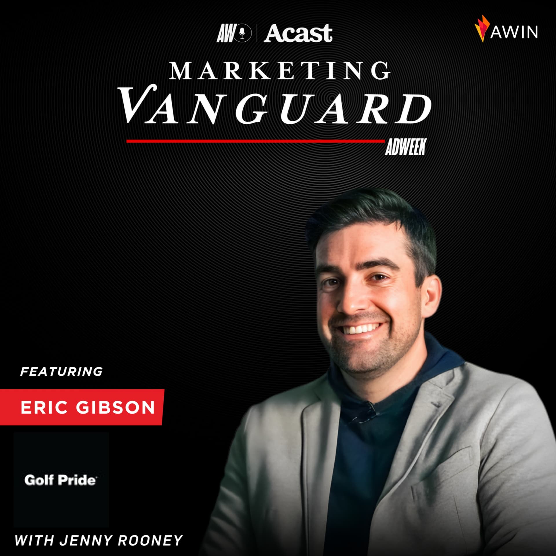 The Undervalued Billion-Dollar Secret in Every Golf Club—Golf Pride's Hidden Edge with Eric Gibson — Marketing Vanguard cover