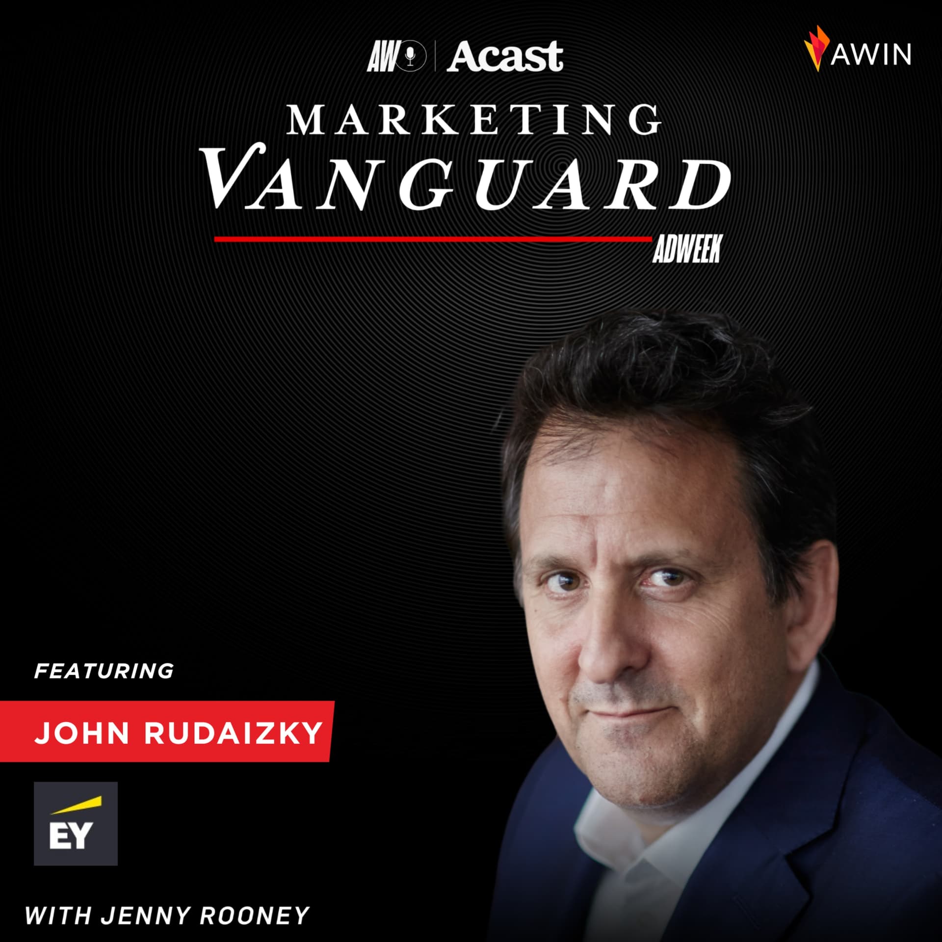 Why B2B Marketing Needs a Human Revolution—EY CMO John Rudaizky Reveals Why - Marketing Vanguard cover