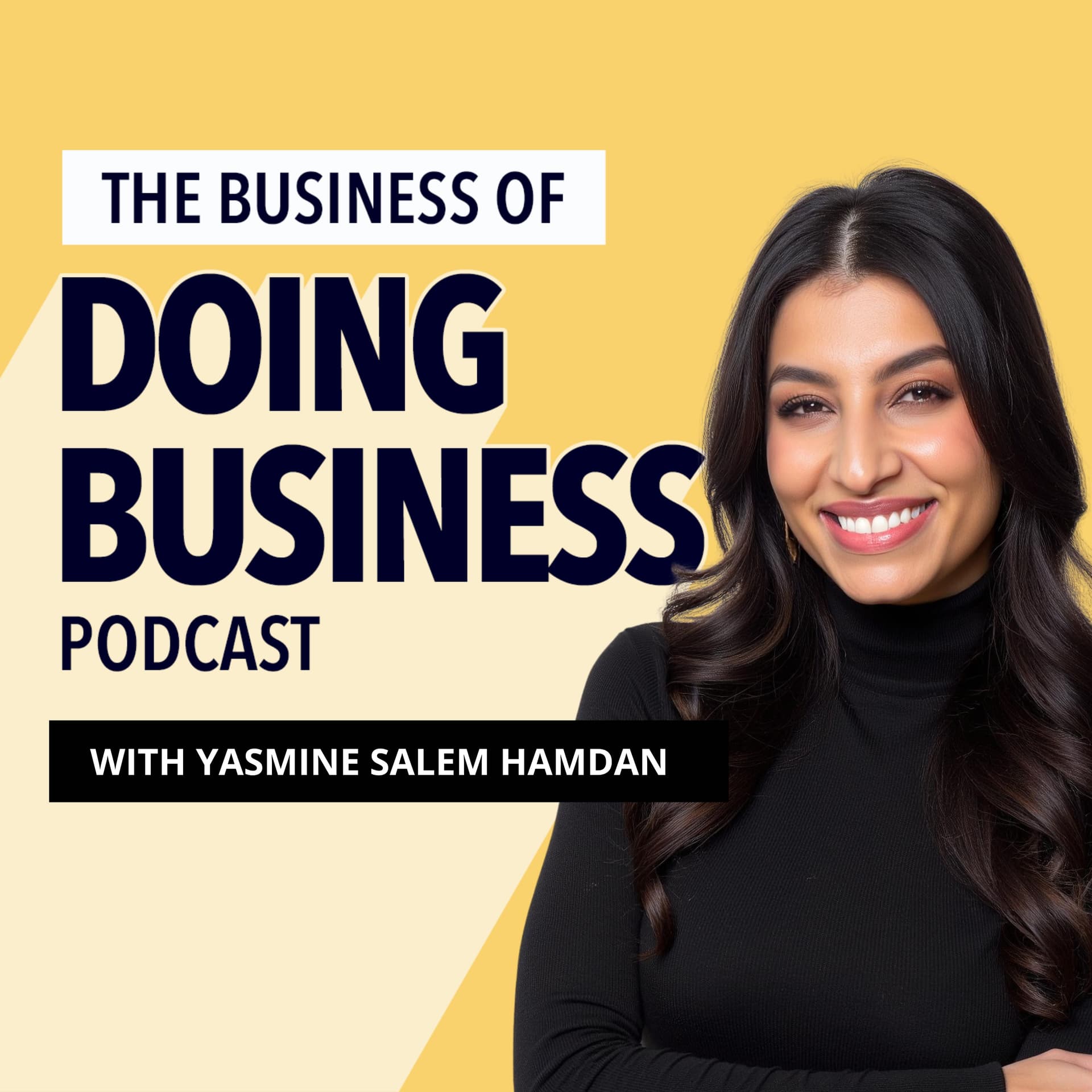 The Business of Doing Business® with Yasmine Salem Hamdan cover