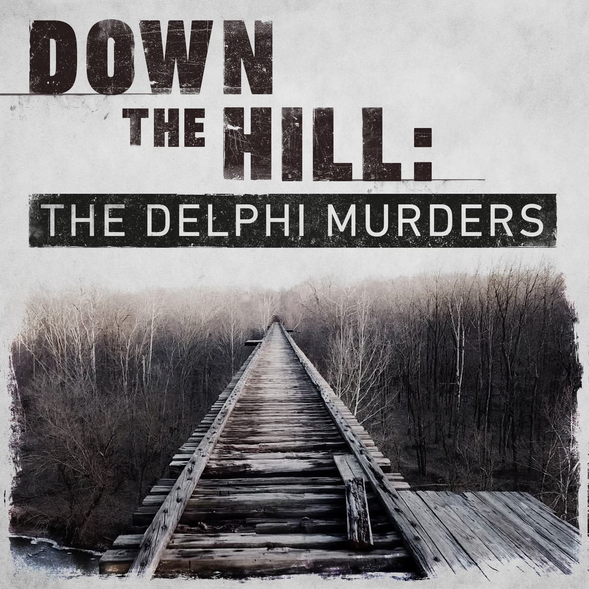 Chapter 2: The Day Delphi Changed - Down The Hill: The Delphi Murders cover