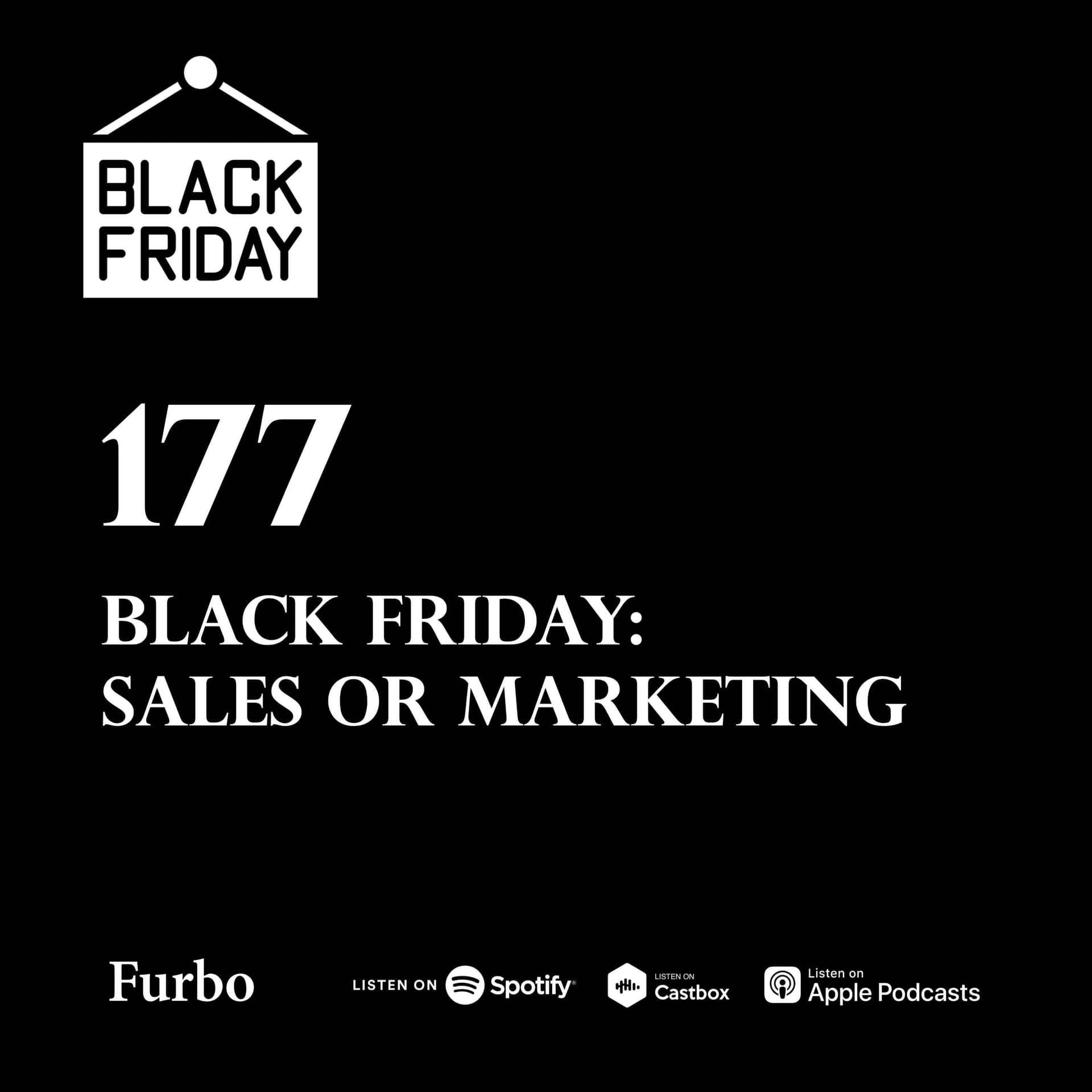 177: Black Friday | بلک فرایدی در ایران؛ کمپین فروش یا بازاریابی؟ - Furbo | فوربو cover