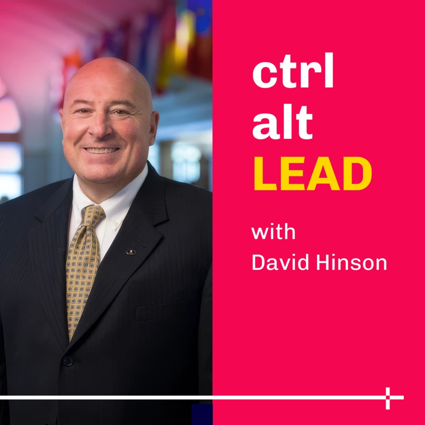 From Reactive to Proactive - CTRL-ALT-LEAD with David Hinson cover