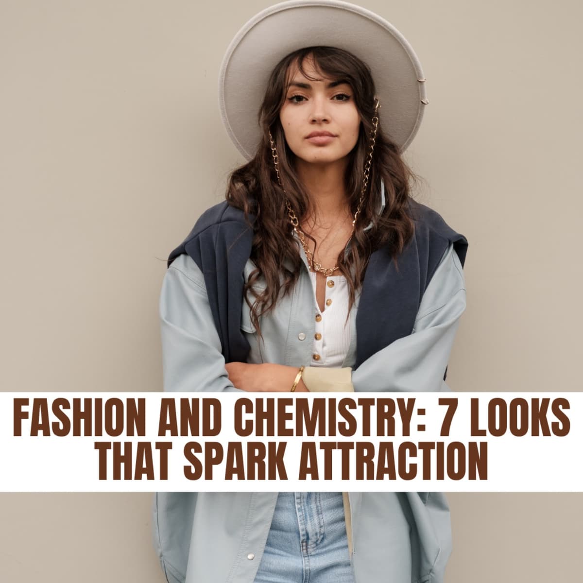 Fashion And Chemistry: 7 Looks That Spark Attraction - Love, Dates & Debates cover
