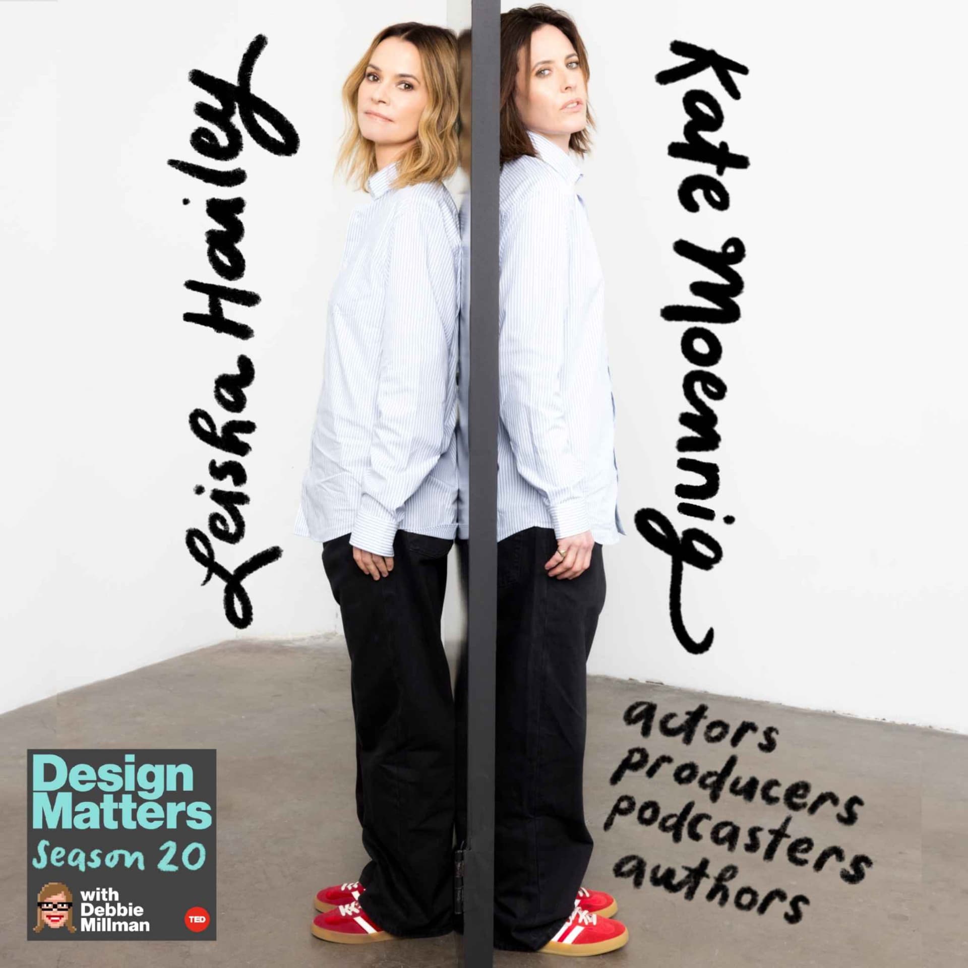 Leisha Hailey and Kate Moennig - Design Matters with Debbie Millman cover