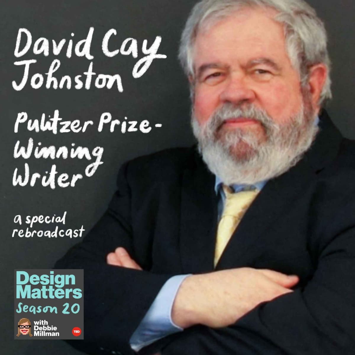Best of Design Matters: David Cay Johnston - Design Matters with Debbie Millman cover