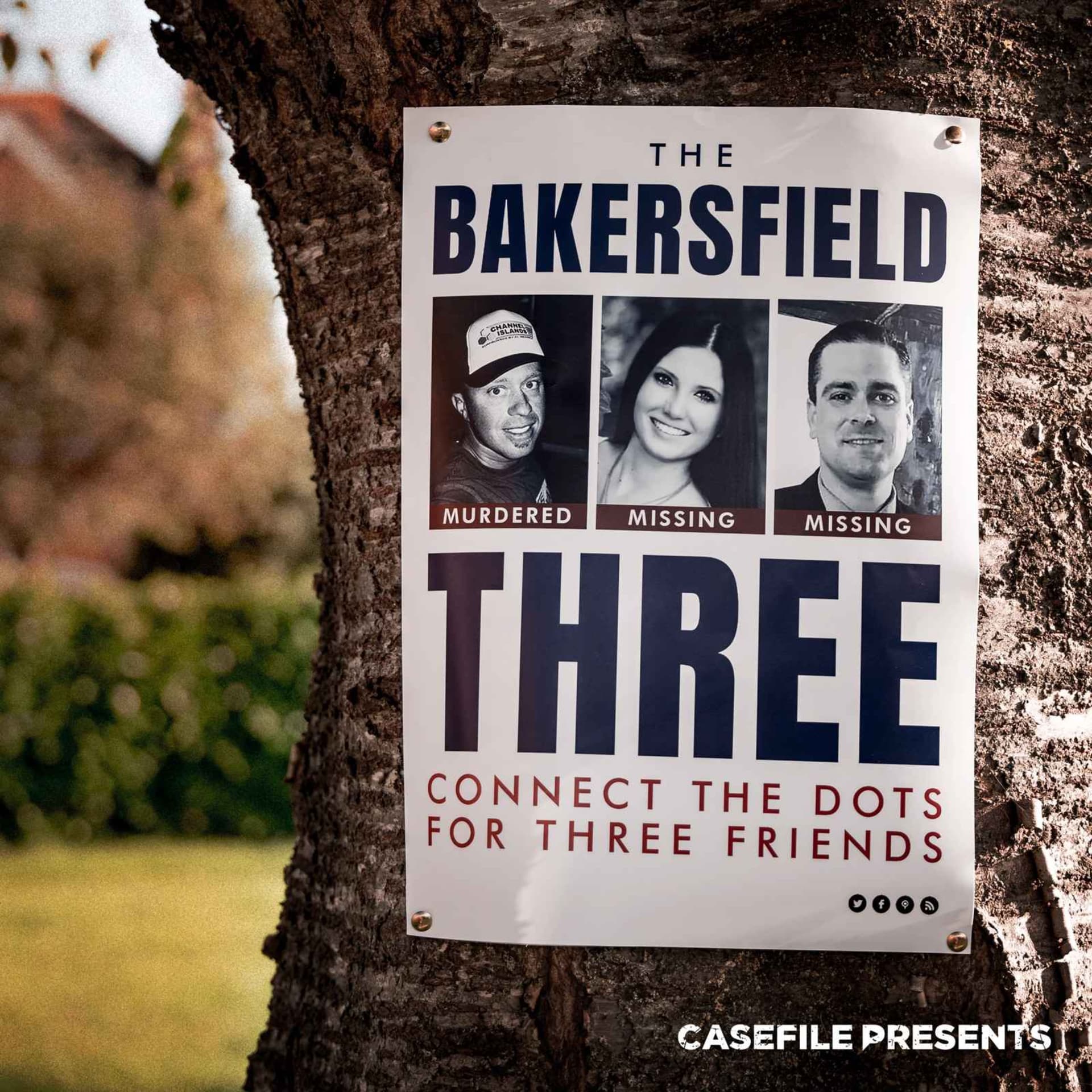 The Bakersfield Three - Episode 1 - Casefile True Crime cover