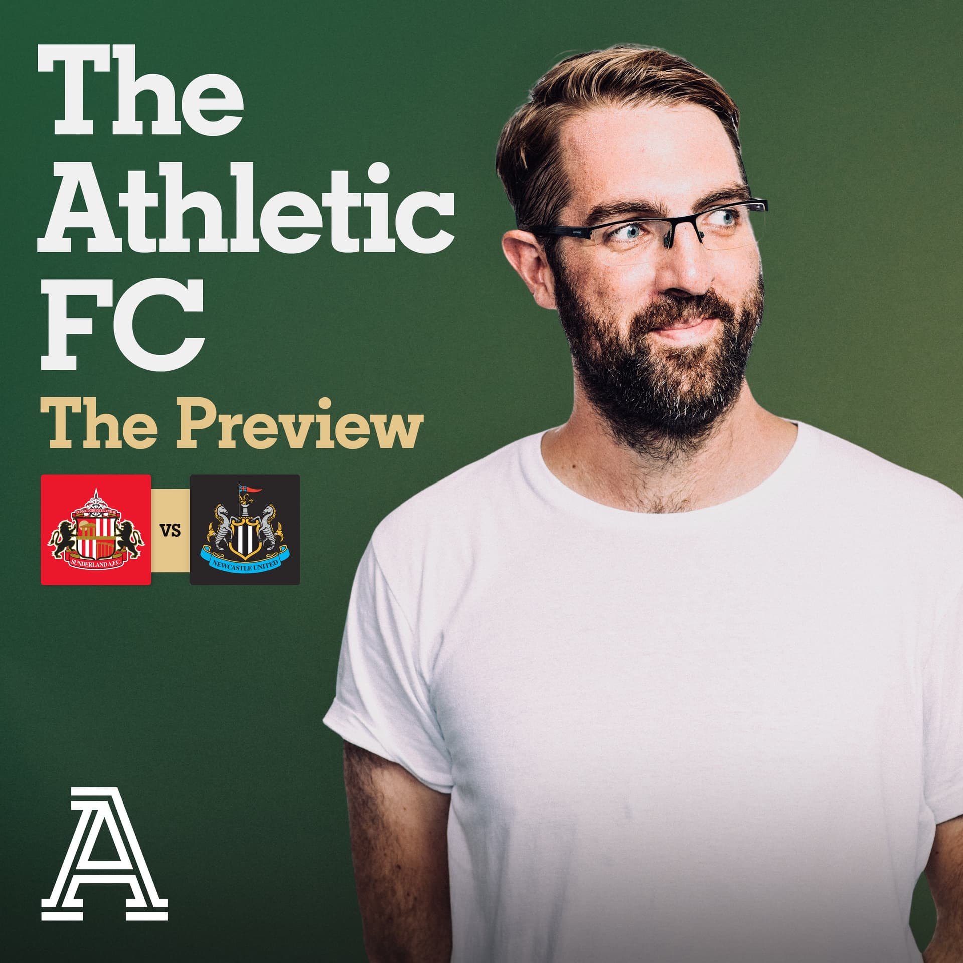 The Preview: Sunderland vs Newcastle - The Athletic FC Podcast cover