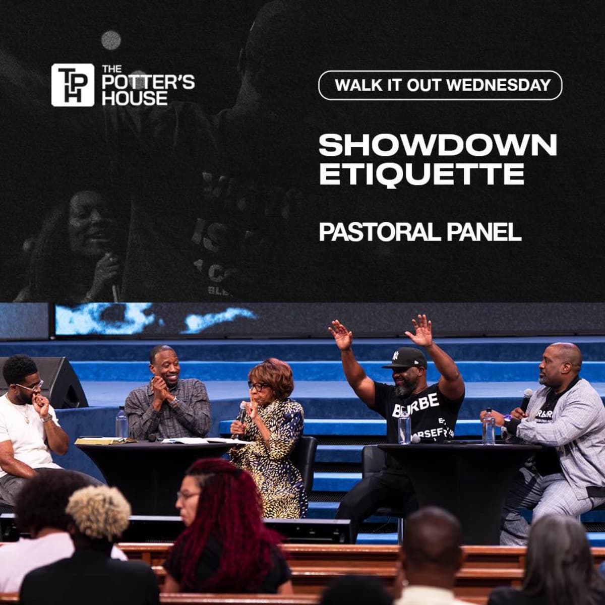 Walk It Out Wednesday: Showdown Etiquette | Pastoral Panel - The Potter's House Podcast cover