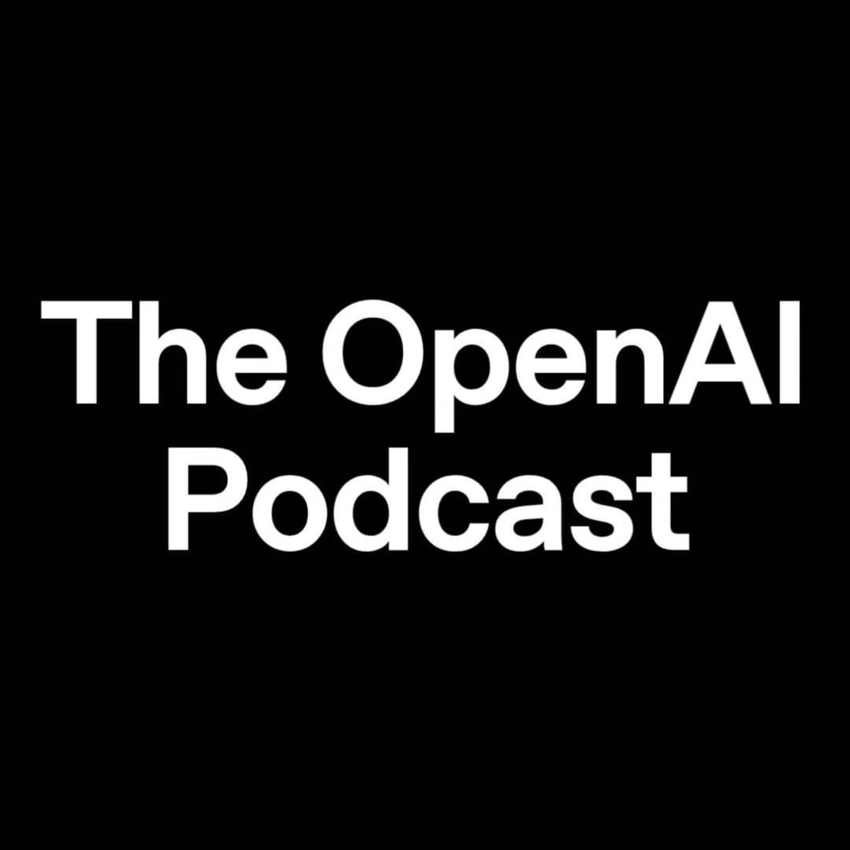 Episode 10 - How AI Is Accelerating Scientific Discovery Today and What's Ahead - OpenAI Podcast cover