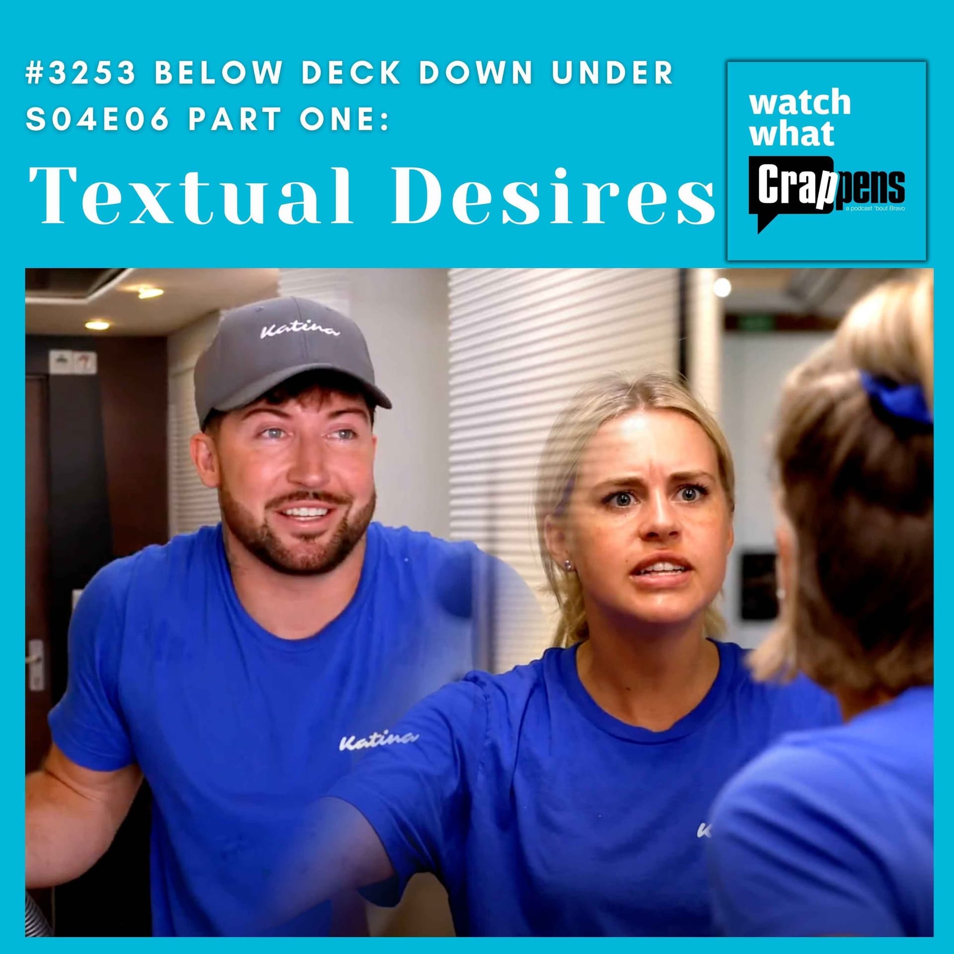 #3253 Below Deck Down Under S04E06 Part One: Textual Desires - Watch What Crappens cover