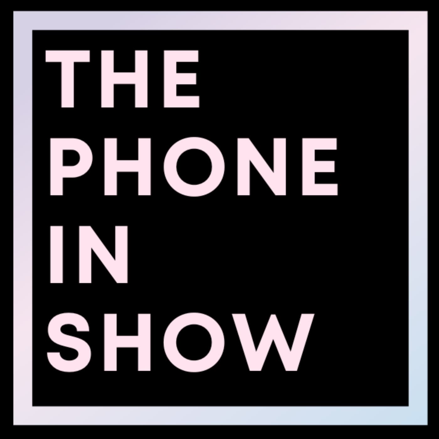 The Phone In Show with Iain Lee cover