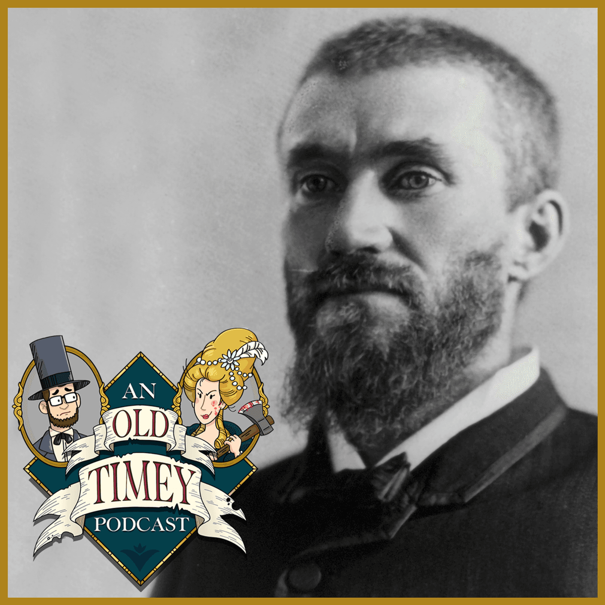 91: Charles Guiteau: The Man Who Would Kill a President (Part 3) - An Old Timey Podcast cover
