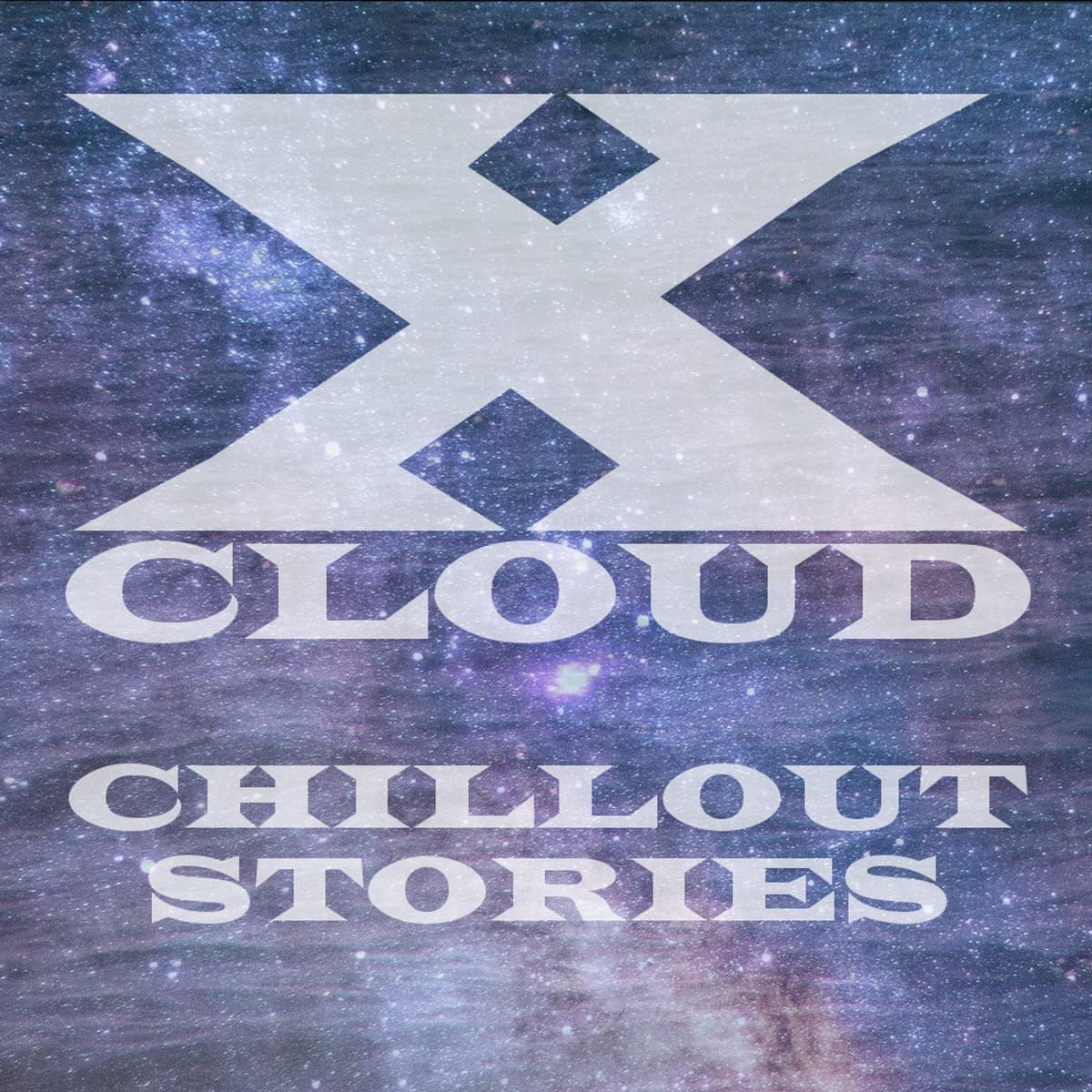 XCloud - Chillout Stories #23 - Chillout Stories cover