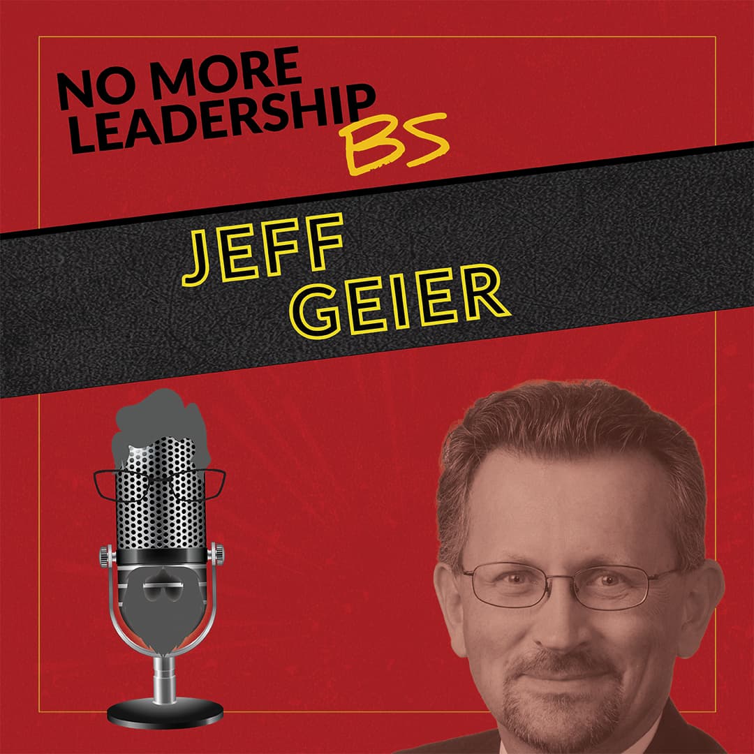 Support Deficit Syndrome: Why You're the Bottleneck (And Don't Know It) with Jeff Geier - No More Leadership BS cover
