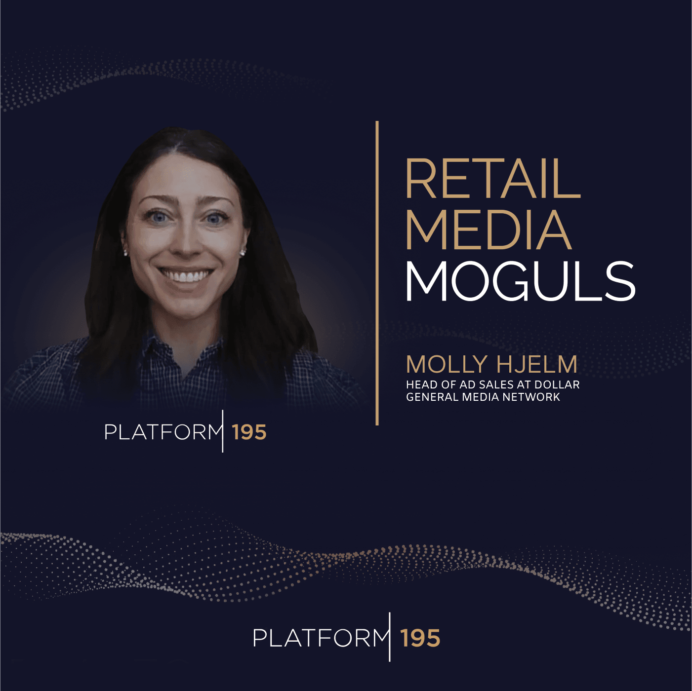 Unlocking Incremental Scale in Rural Markets with Molly Hjelm of Dollar General — Retail Media Moguls cover