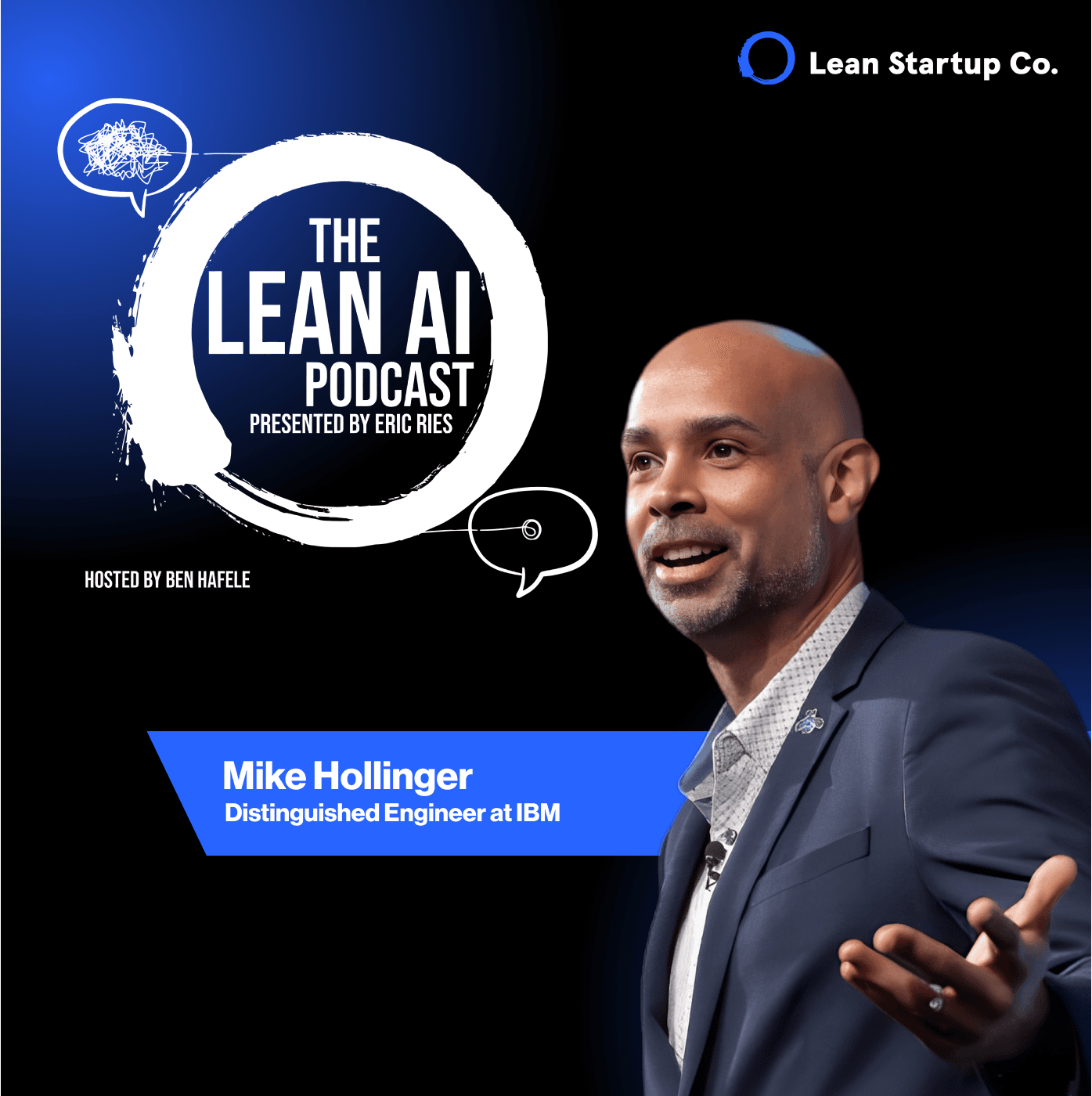 Data Is The New Oil with Mike Hollinger - The Lean AI Podcast presented by Eric Ries cover