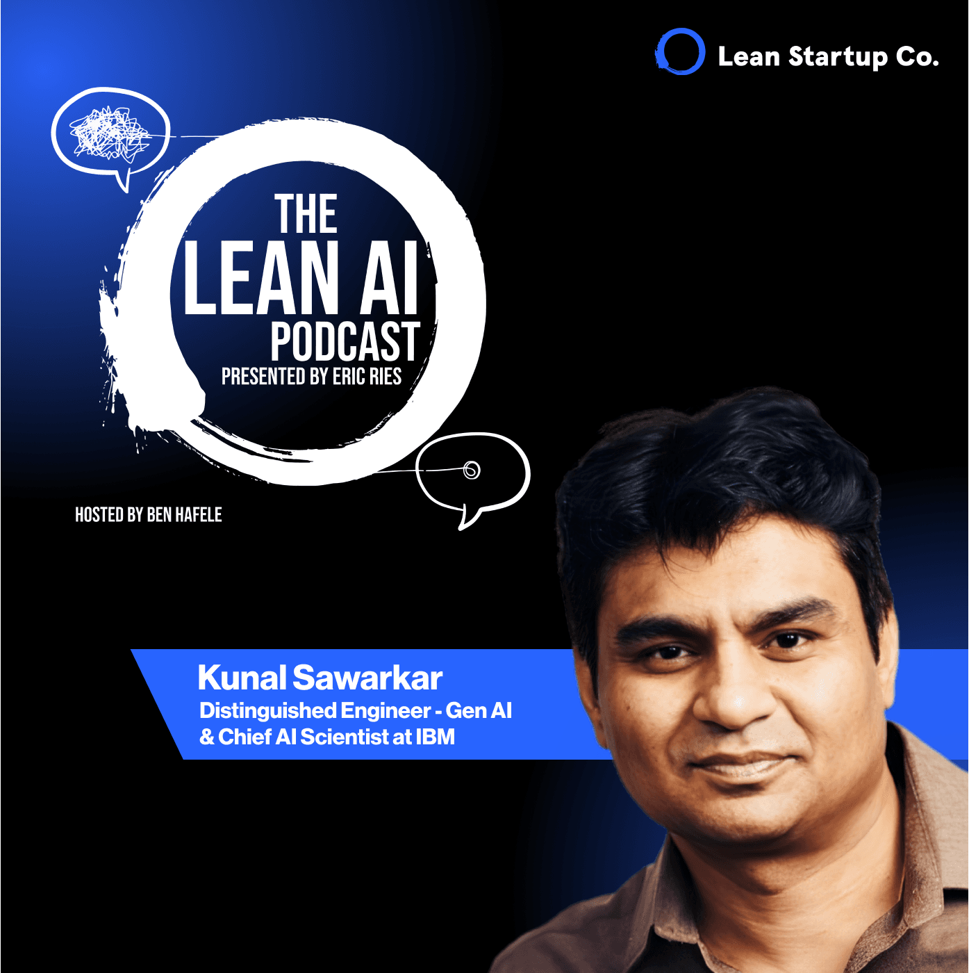 Avoid "Burning Star Syndrome" using Smart AI Investment Strategies with Kunal Sawarkar - The Lean AI Podcast presented by Eric Ries cover