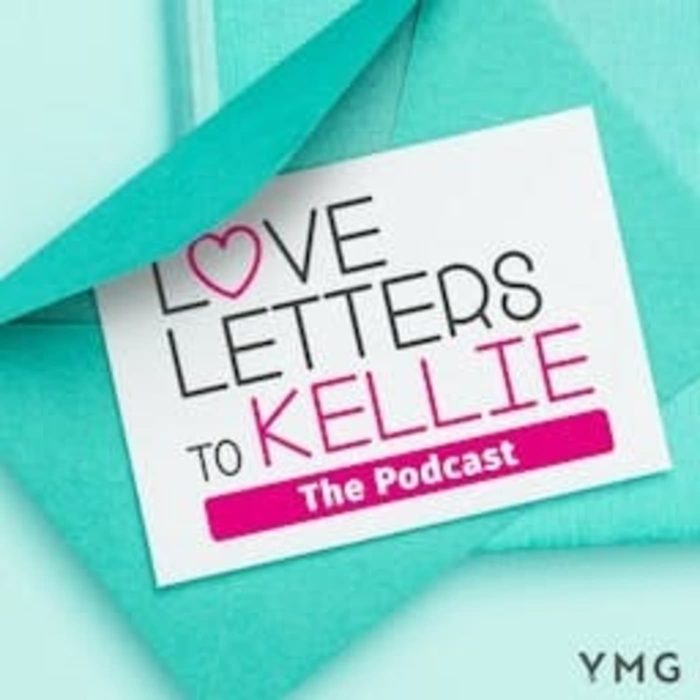 Love Letters to Kellie... The Podcast cover