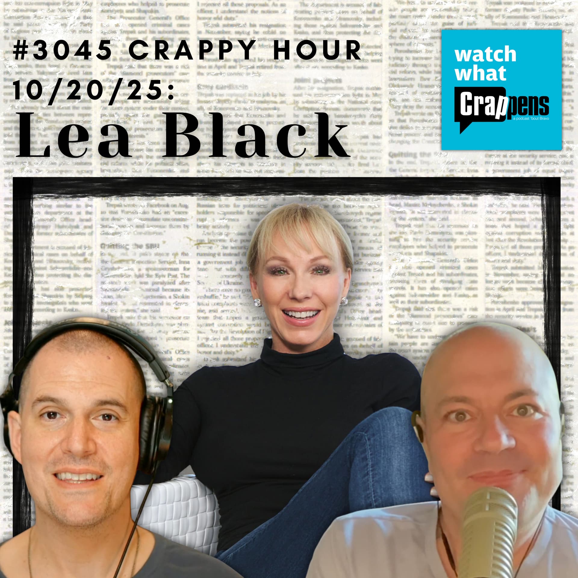 #3045 Crappy Hour 10/20/25: Lea Black - Watch What Crappens cover