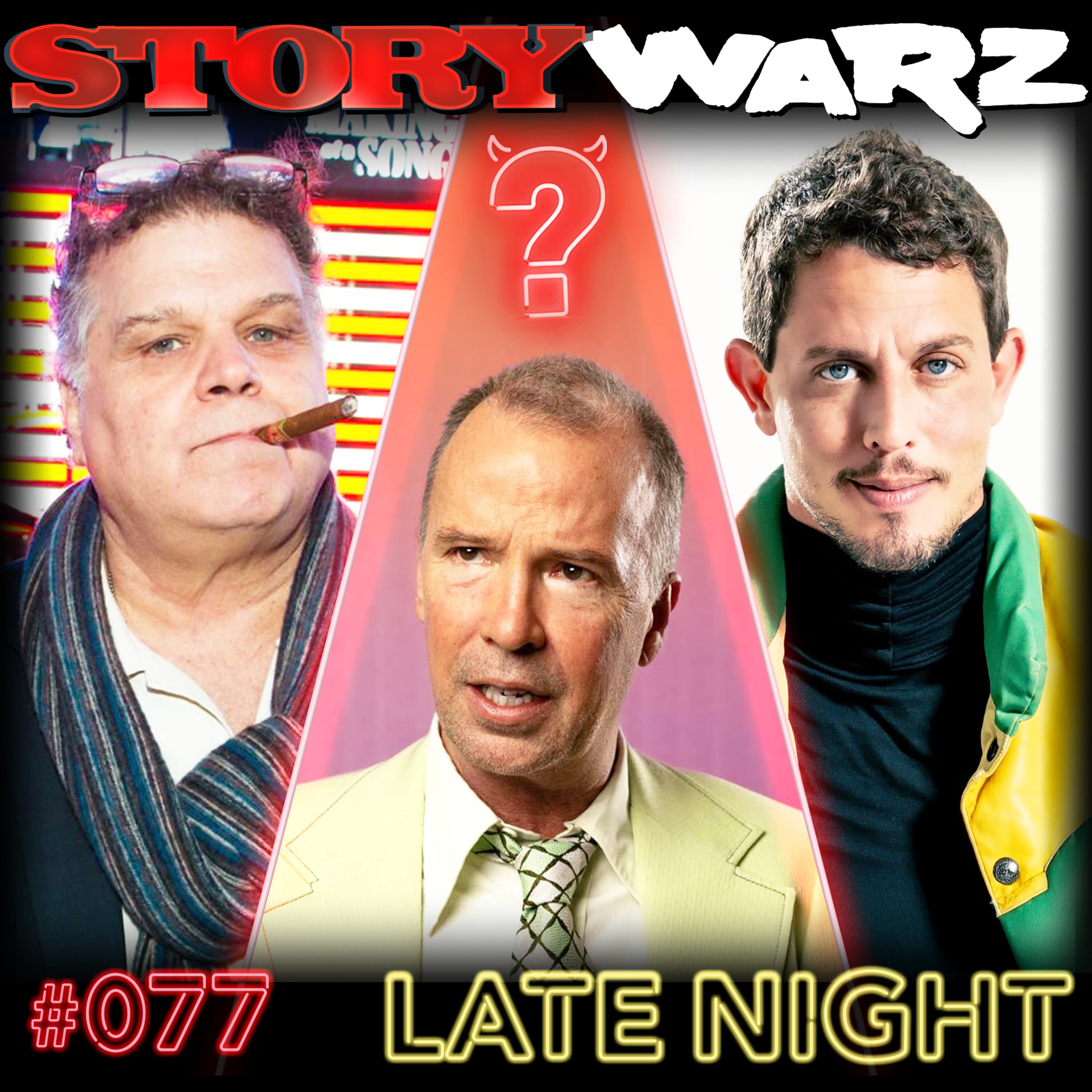 077. Doug Stanhope, Ron Bennington, Tony Hinchcliffe | Late Night - Story Warz cover