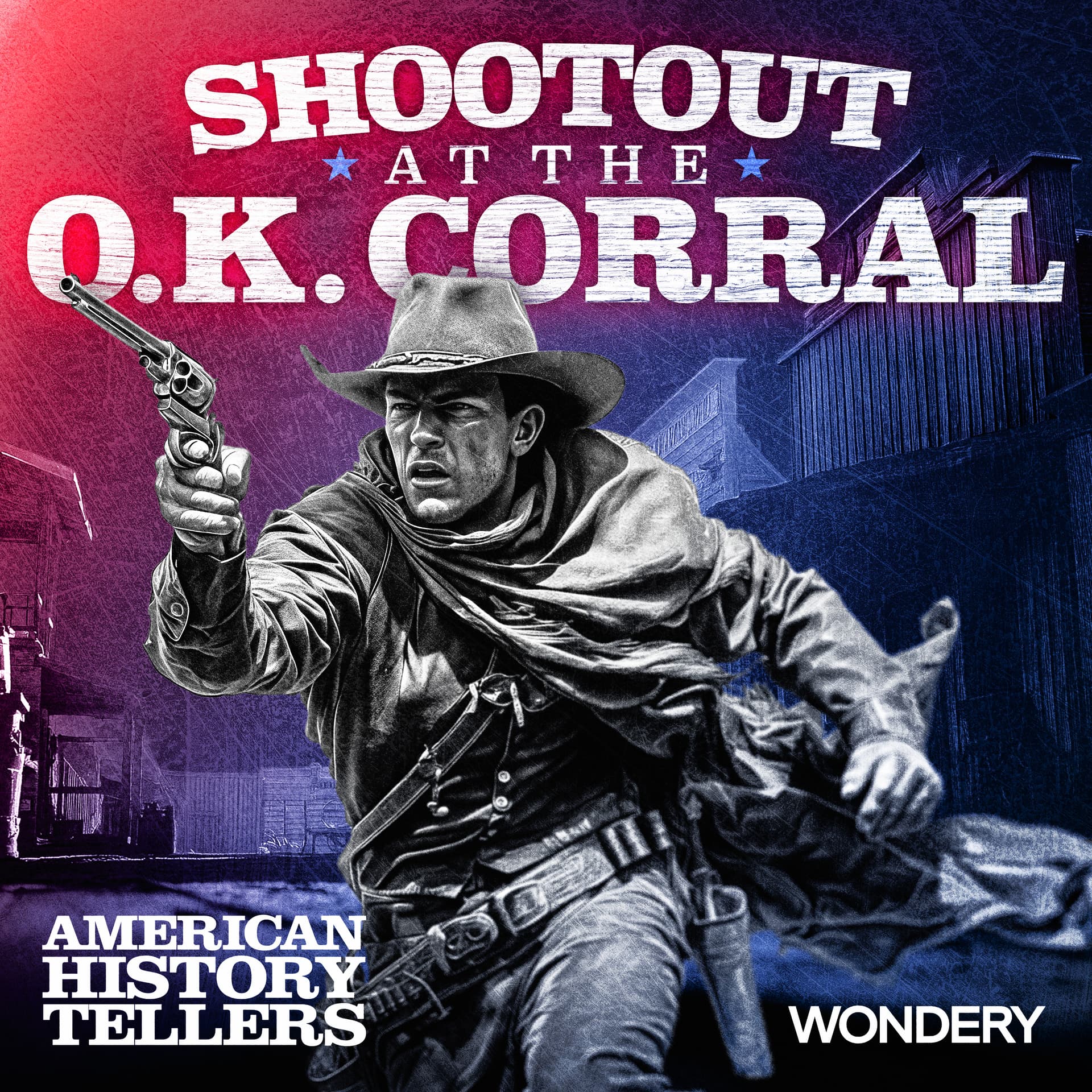Shootout at the O.K. Corral | Law and Disorder | 2 - American History Tellers cover