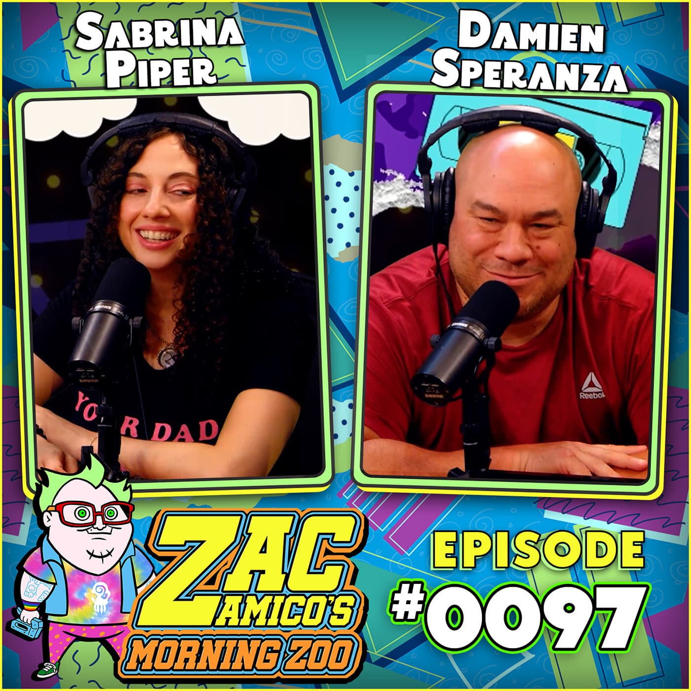 0097. Sabrina Piper and Damien Speranza - Zac Amico's Morning Zoo cover