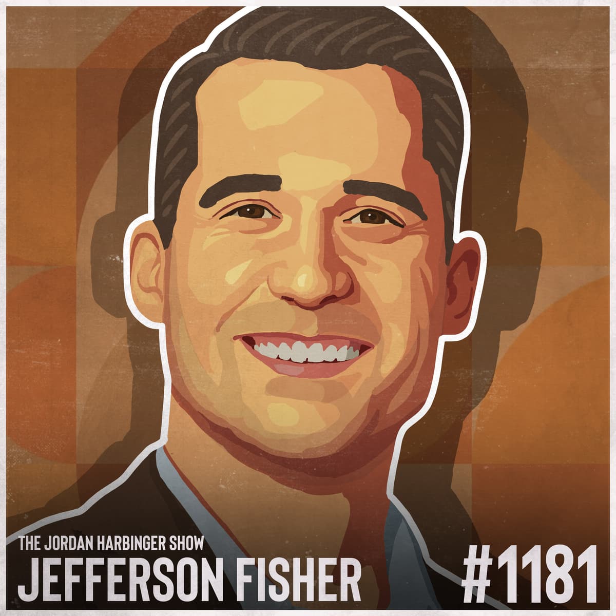 1181: Jefferson Fisher | Turning Confrontation Into Connection - The Jordan Harbinger Show cover