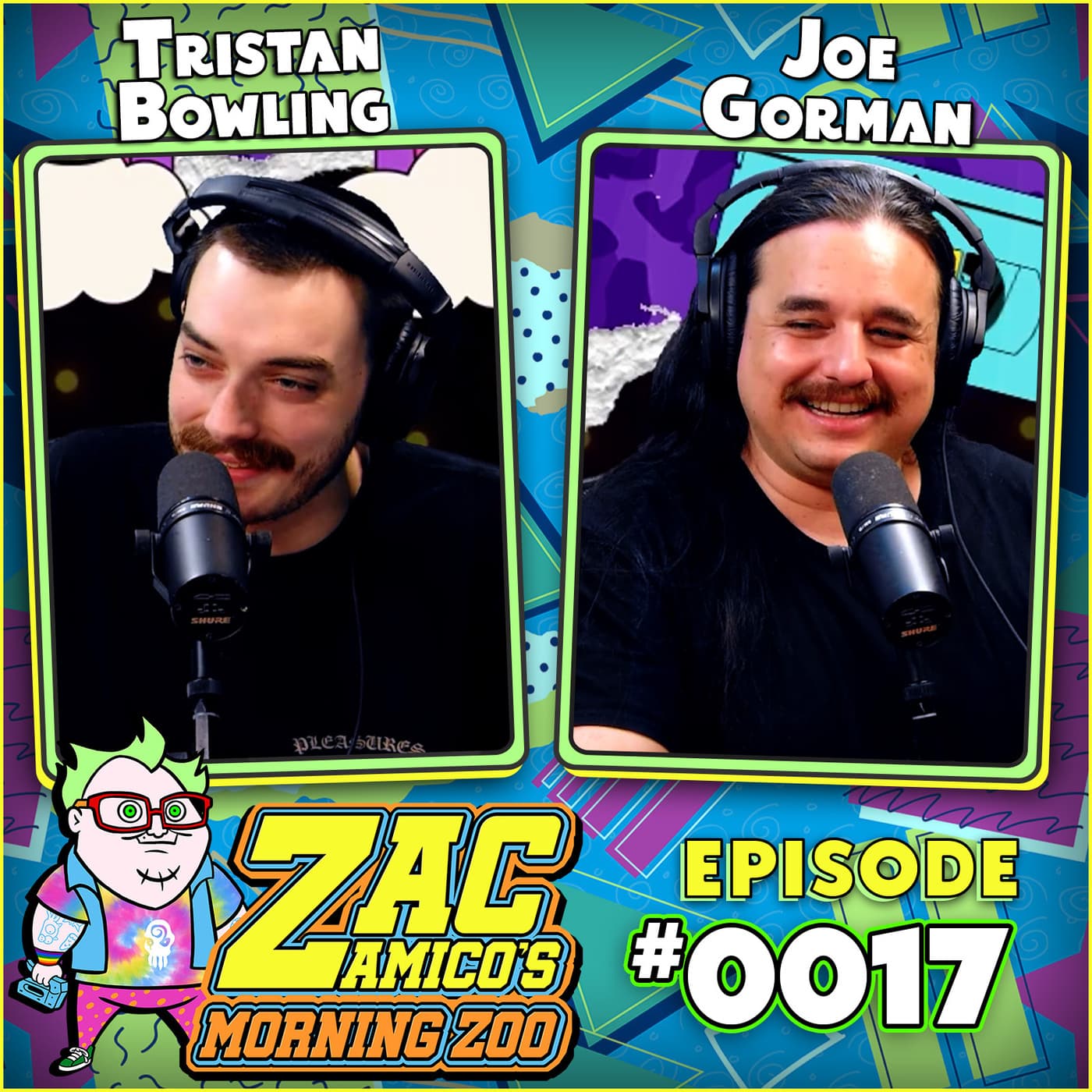 0017. Tristan Bowling and Joe Gorman - Zac Amico's Morning Zoo cover