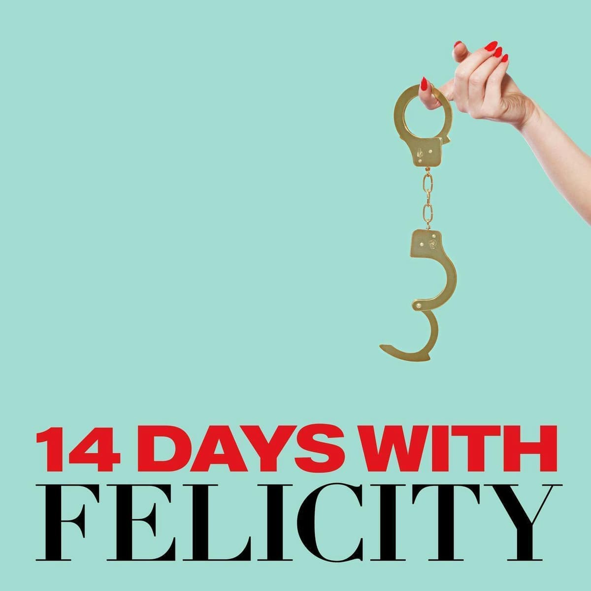 Day 5: Voicemails - 14 Days with Felicity cover