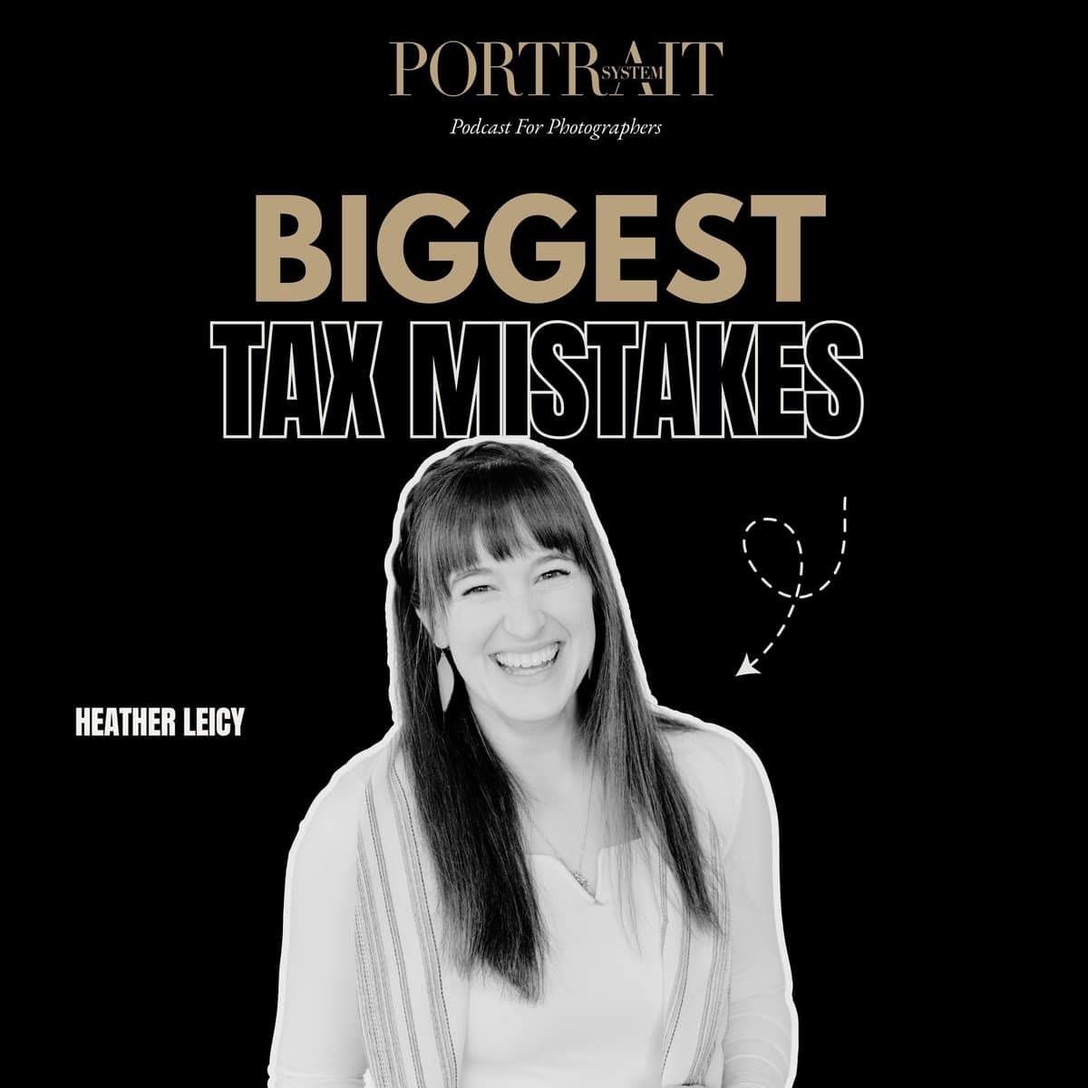 Tax Tips for Photographers: Deductions, Mileage, and Year-Round Prep (with Heather Lacey) - The Portrait System Podcast cover