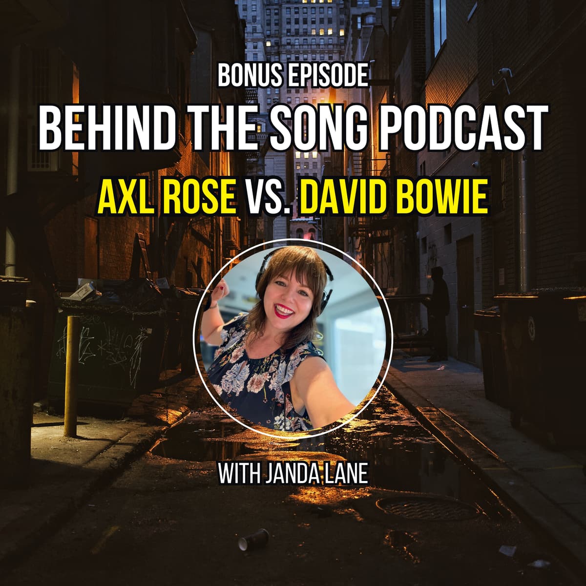 When Axl Rose Wanted To Fight David Bowie - Behind The Song: Classic Rock Chronicles cover