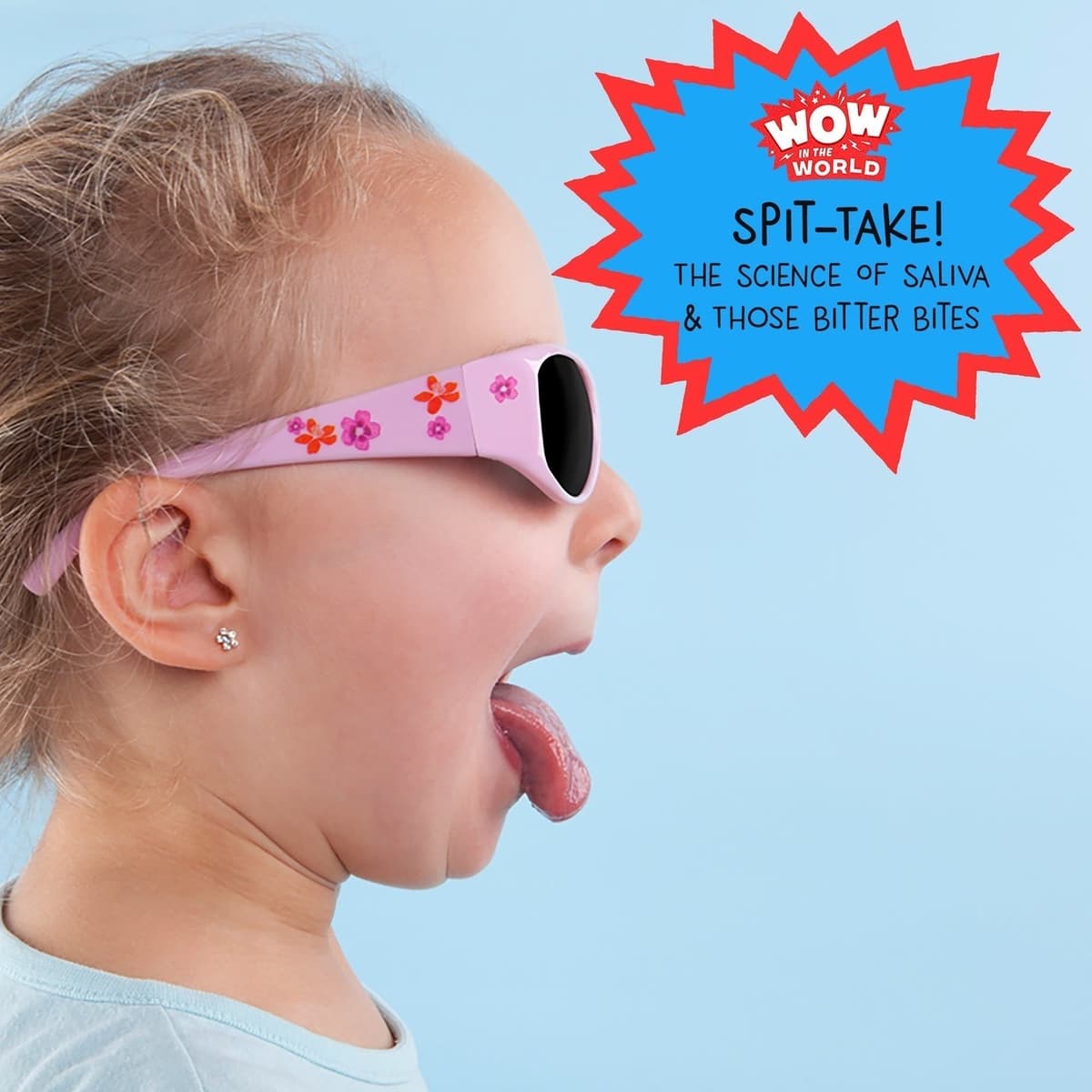 Spit-Take! The Science Of Saliva And Those Bitter Bites (encore) - Wow in the World cover