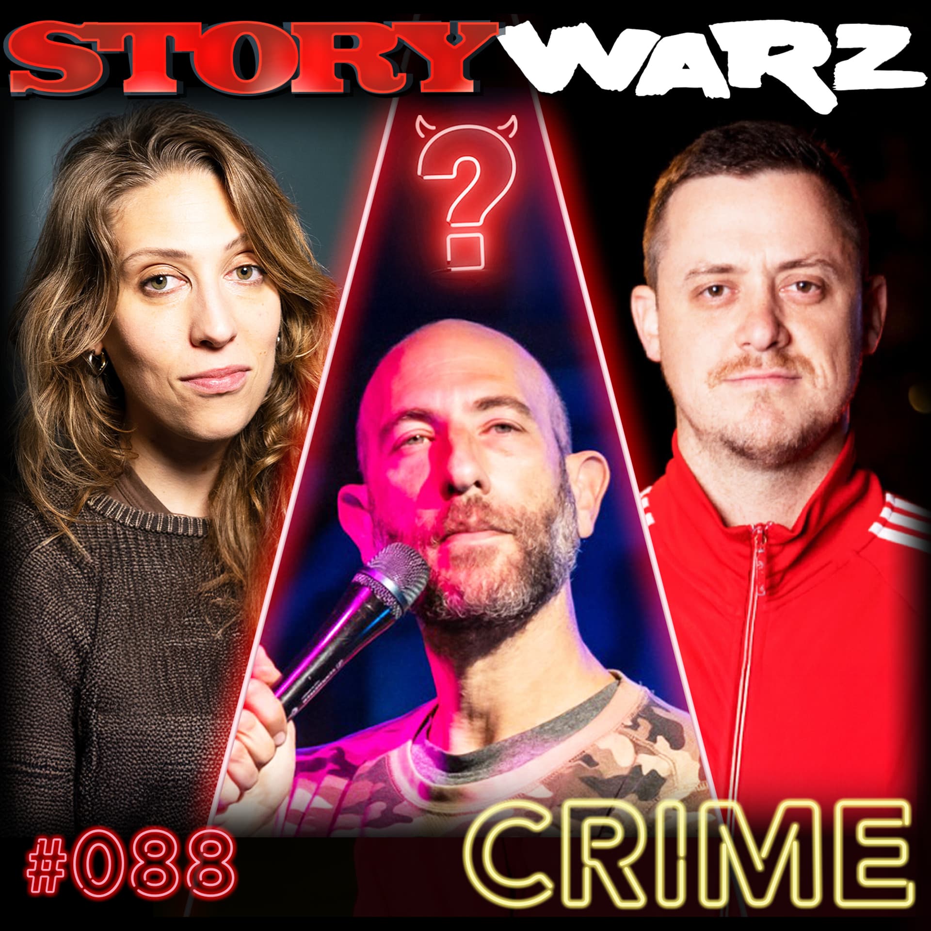 088. Ari Shaffir, Jordan Jensen, Colum Tyrrell | Crime - Story Warz cover