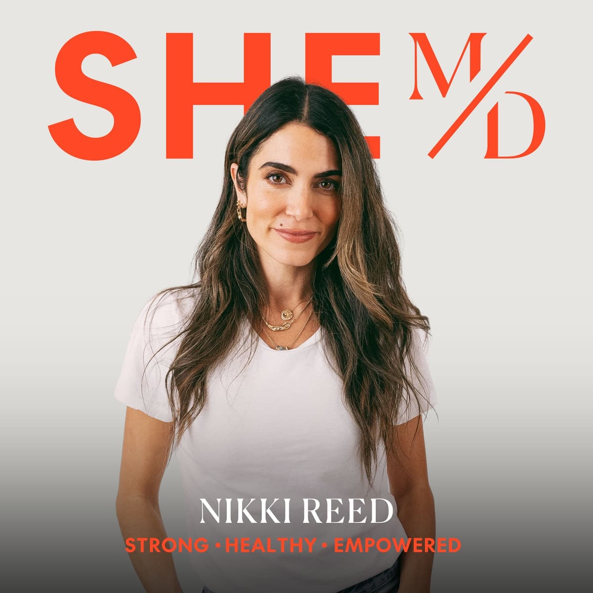 PCOS, Anxiety & Fertility: What Nikki Reed Wants Every Woman to Know - SHE MD cover