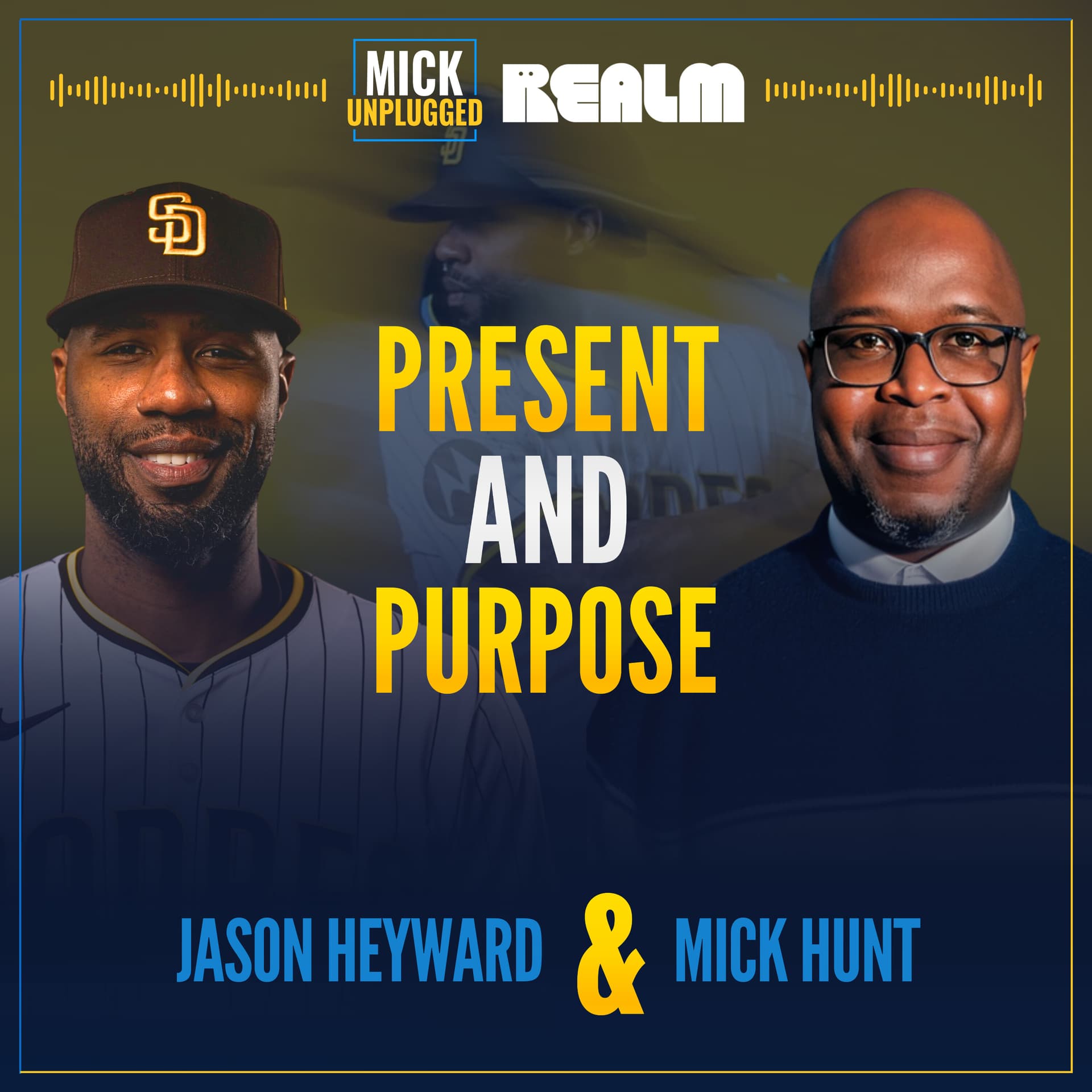 Present & Purpose: Finding Balance with Jason Heyward - Mick Unplugged cover