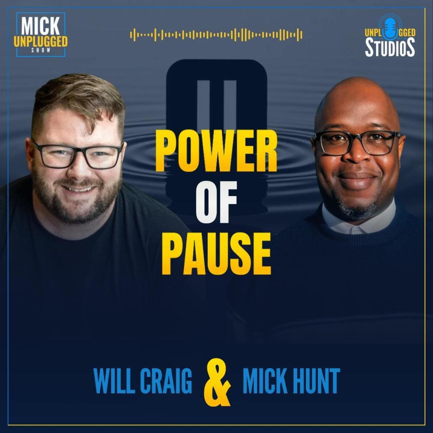 Will Craig: Transforms Fear Into Freedom - Mick Unplugged cover