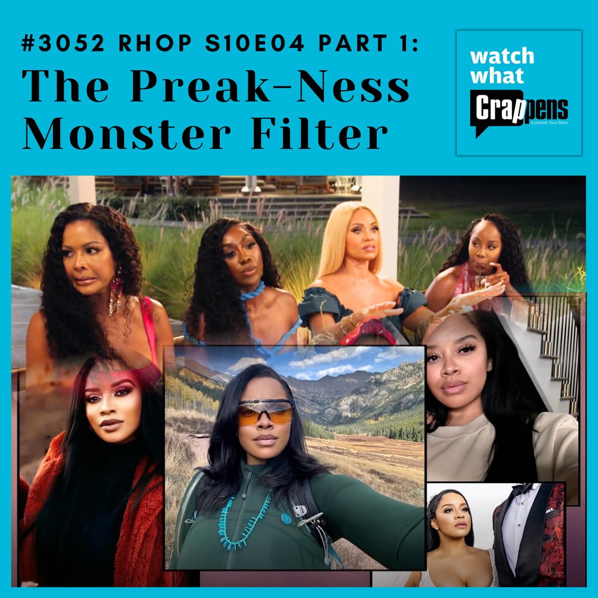 #3052 RHOP S10E04 Part 1: The Preak-Ness Monster Filter - Watch What Crappens cover