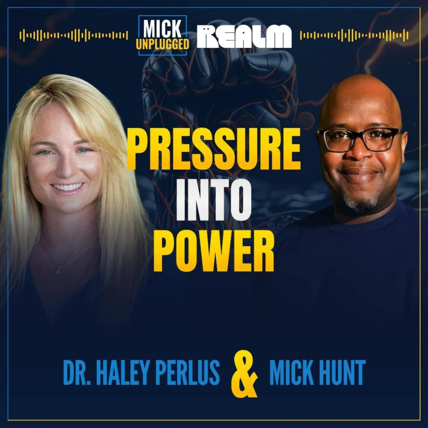 Dr. Haley Perlus: Turning Pressure Into Power - Mick Unplugged cover