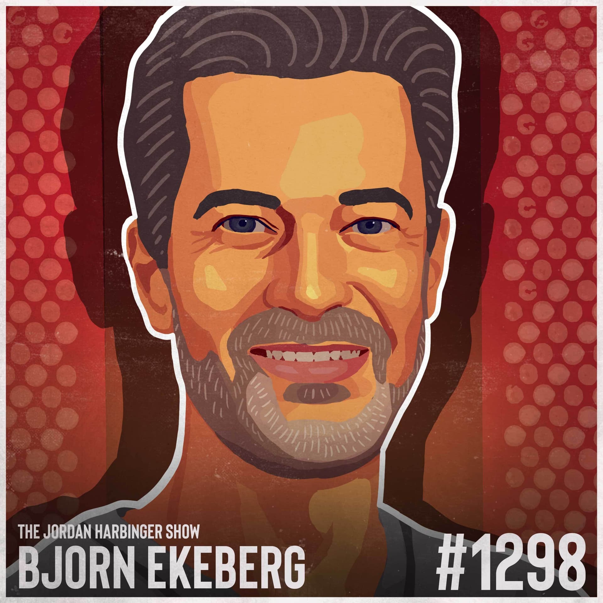 1298: Bjorn Ekeberg | The Evidence-Backed Benefits of Red Light Therapy — The Jordan Harbinger Show cover